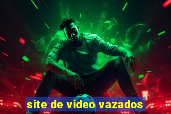 site de video vazados